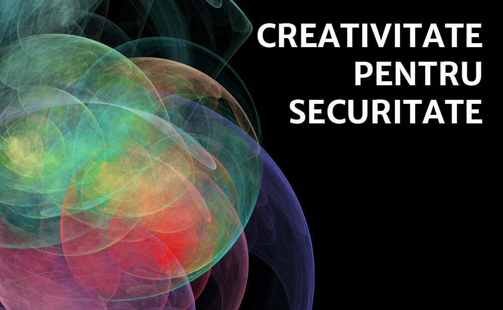 Creativitate pentru securitate